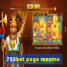 755bet paga mesmo